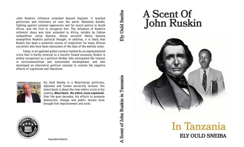 Culture : «A Scent of John Ruskin in Tanzania » de Ely Ould Sneiba bien accueilli par la critique littéraire
